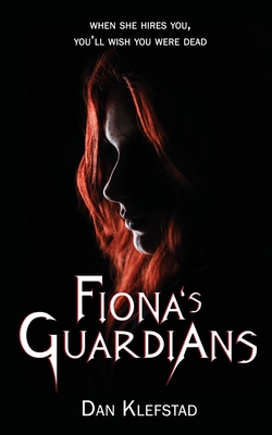 Fiona's Guardians By Dan Klefstad Cover Image