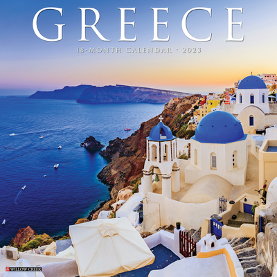 Greece 2023 Wall Calendar By Willow Creek Press Cover Image