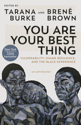 cover of You Are Your Best Thing by Tarana Burke and Brene Brown.