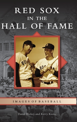 Red Sox in the Hall of Fame (Images of Baseball)