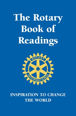 Rotary Book of Readings: Inspiration to Change the World (Little Book. Big Idea.)