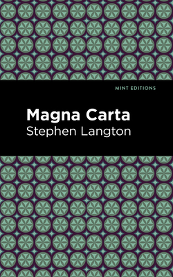 The Magna Carta (Mint Editions (Historical Documents and Treaties))