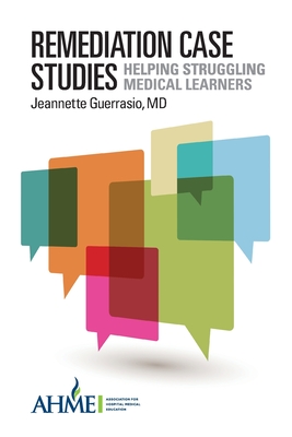 Remediation Case Studies: Helping Struggling Medical Learners Cover Image