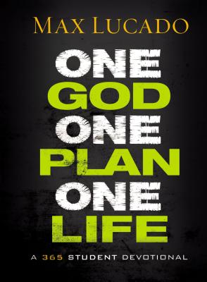 One God, One Plan, One Life: A 365 Devotional By Max Lucado Cover Image