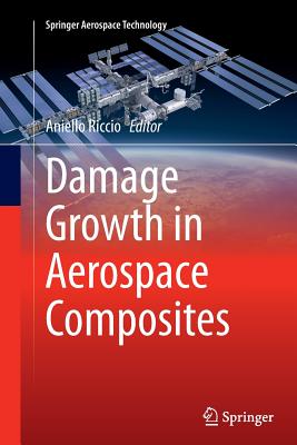 Damage Growth in Aerospace Composites (Springer Aerospace Technology) Cover Image