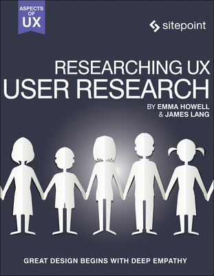 Cover for Researching Ux: User Research