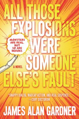 Cover for All Those Explosions Were Someone Else's Fault