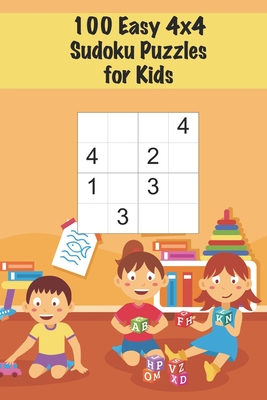 Easy Sudoku Puzzle Books For Kids: 180 Easy Sudoku Puzzles For Kids And  Beginners - Ages 9-11 - 4x4, 6x6 and 9x9, With Solutions (Paperback)
