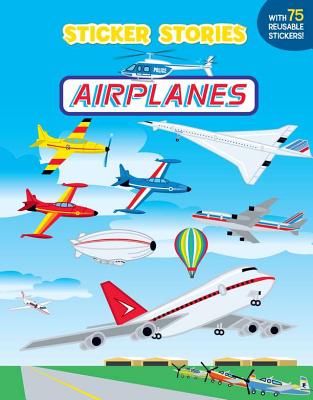 Airplanes (Sticker Stories) By Edward Miller Cover Image