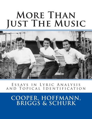 More Than Just The Music: Essays in Lyric Analysis and Topical Identification Cover Image