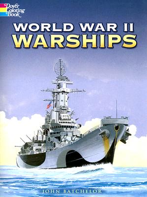 World War II Warships Coloring Book (Dover American History Coloring Books)