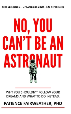 No You Can't be an Astronaut Cover Image