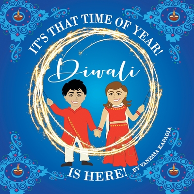 It's That Time of Year! Diwali is Here! Cover Image