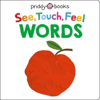 See Touch Feel: Words (See, Touch, Feel)