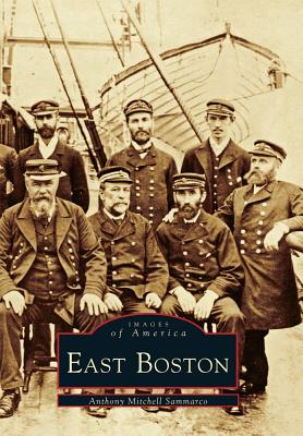 East Boston (Images of America)