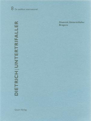 Dietrich - Untertrifaller: de Aedibus International 8