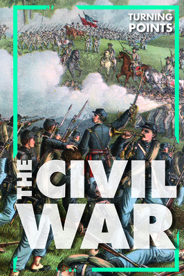 The Civil War (Turning Points) Cover Image