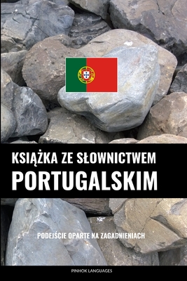 Książka ze slownictwem portugalskim: Podejście oparte na zagadnieniach