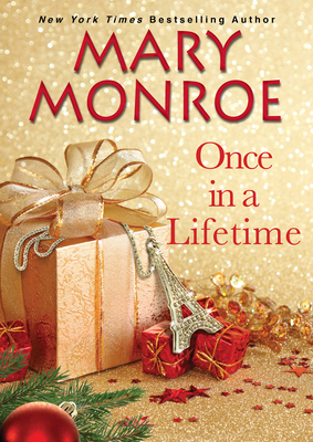 Once in a Lifetime By Mary Monroe Cover Image