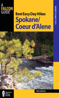 Best Easy Day Hikes Spokane Coeur D Alene Falcon Guides