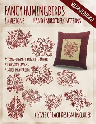 Fancy Hummingbirds Hand Embroidery Patterns By Stitchx Embroidery Cover Image