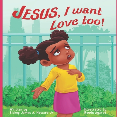 Jesus, I want Love Too! Cover Image