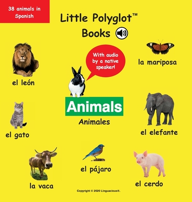 Animals/Animales: Spanish Vocabulary Picture Book (with Audio by a Native Speaker!) By Dias de Oliveira Santos Victor Cover Image