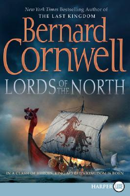 Lords of the North, (Saxon Tales #3)