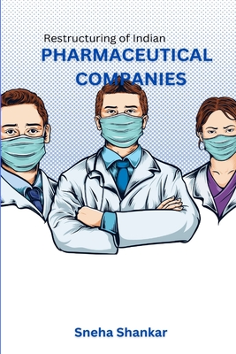 Restructuring Of Indian Pharmaceutical Companies Cover Image