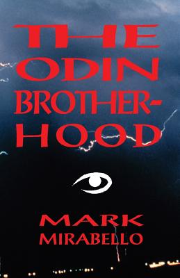 The Odin Brotherhood By Mark Mirabello Cover Image