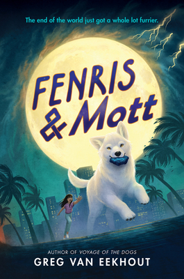 Fenris & Mott By Greg van Eekhout Cover Image