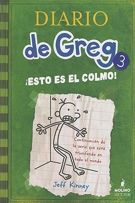 Esto Es el Colmo = The Last Straw (Diario de Greg #3)