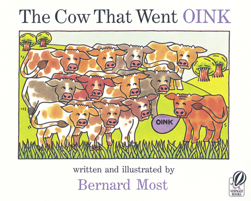 The Cow That Went Oink By Bernard Most, Bernard Most (Illustrator) Cover Image