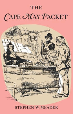 The Cape May Packet By Stephen W. Meader Cover Image