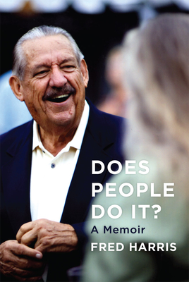Does People Do It?: A Memoirvolume 5 (Stories and Storytellers #5) By Fred L. Harris Cover Image