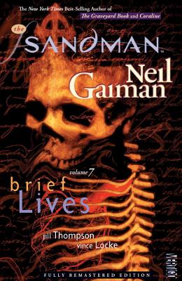 The Sandman Vol. 7: Brief Lives (New Edition) Cover Image