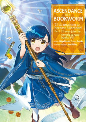 Ascendance of a Bookworm (Manga) Part 2 Volume 7 Cover Image