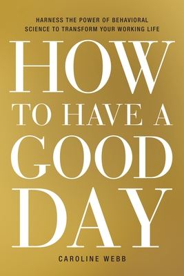 How to have a Good Day