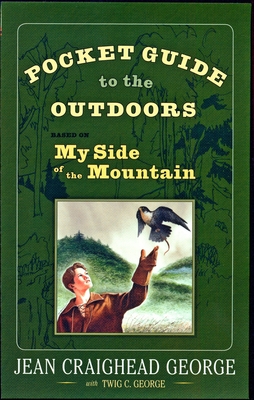 Pocket Guide to the Outdoors: Based on My Side of the Mountain Cover Image