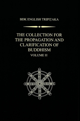 The Collection for the Propagation and Clarification of Buddhism, Volume 2 By Harumi Hirano Ziegler (Translator) Cover Image