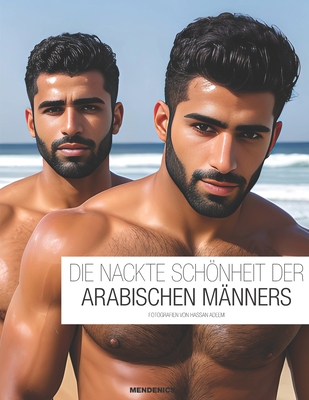 Die Nackte Schönheit Der Arabischen Männers Cover Image