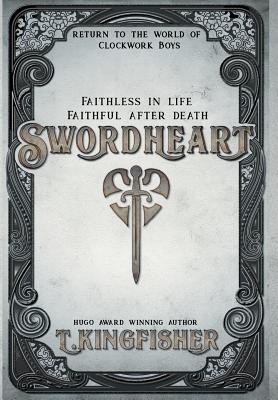 Swordheart By T. Kingfisher Cover Image
