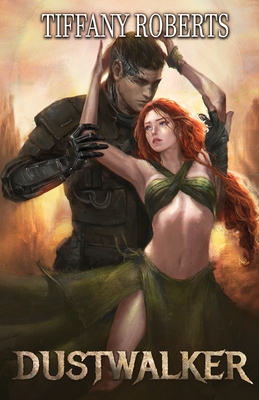 Dustwalker By Tiffany Roberts Cover Image
