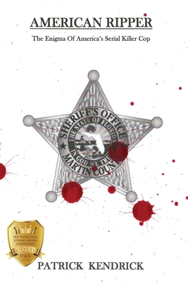 American Ripper: The Enigma Of America's Serial Killer Cop Cover Image