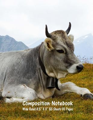 Composition Notebook: Wide Ruled Cow Farm Bull Bovine Cattle Cute Composition Notebook, Girl Boy School Notebook, College Notebooks, Composi By Majestical Notebook Cover Image