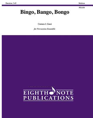 Bingo, Bango, Bongo: For 6 Players, Score & Parts (Eighth Note Publications) Cover Image