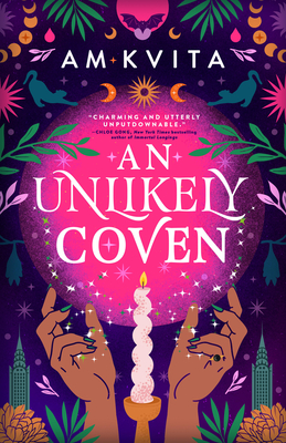 An Unlikely Coven (Green Witch Cycle #1) By AM Kvita Cover Image