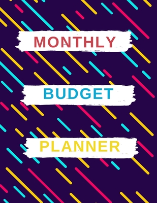 Monthly Budget Planner: Monthly Budget Planner: Finance Monthly