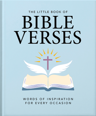The Little Book of Bible Verses: Inspirational Words for Every Day By Orange Hippo! Cover Image