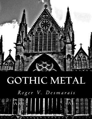 Gothic Metal (Paperback) | Avid Bookshop